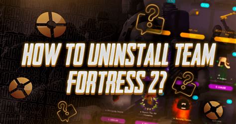 tf2 classic|how to uninstall tf2 classic.